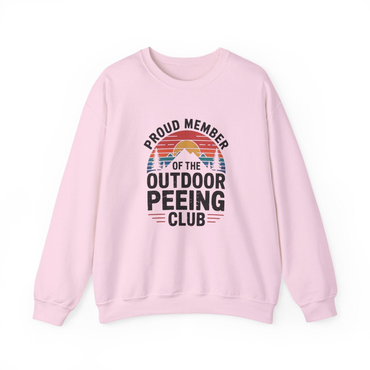 Proud Member Outdoor Peeing Club Hiking Sweatshirt - t204a25