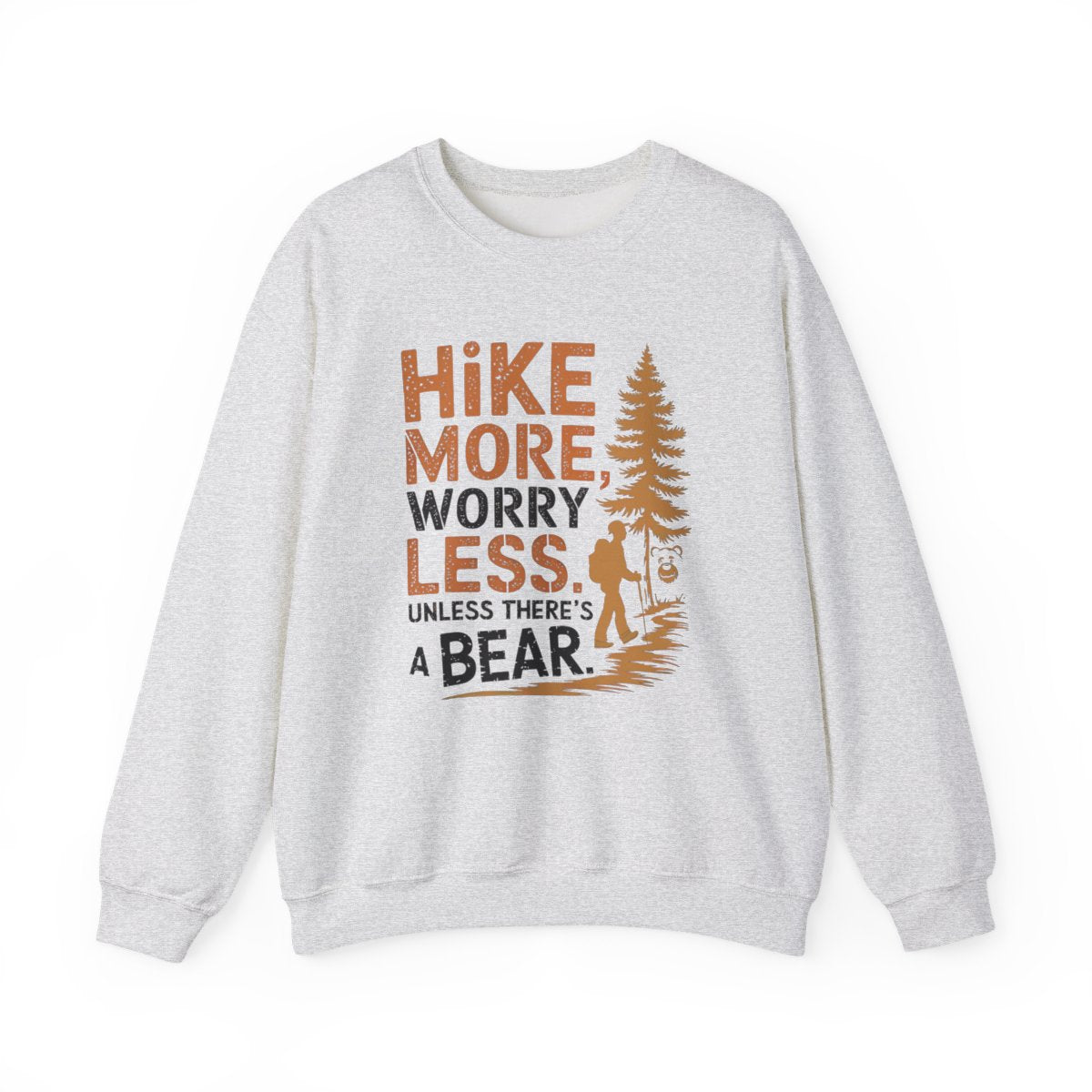 Hike More Worry Less Funny Hiking Sweatshirt - t35a25