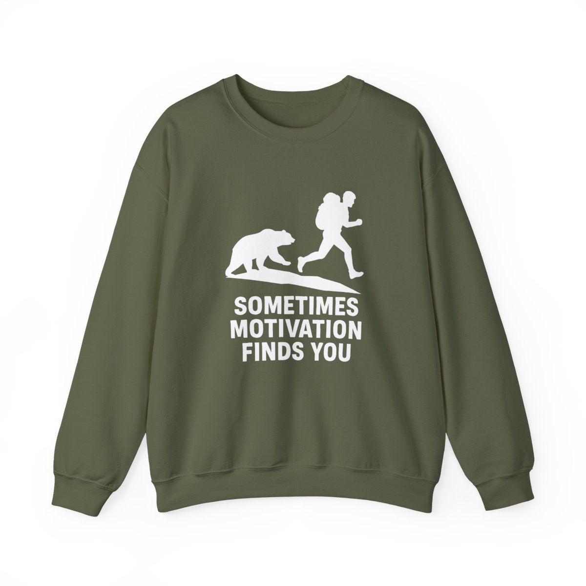 Sometimes Motivation Finds You Sweatshirt - t268a25
