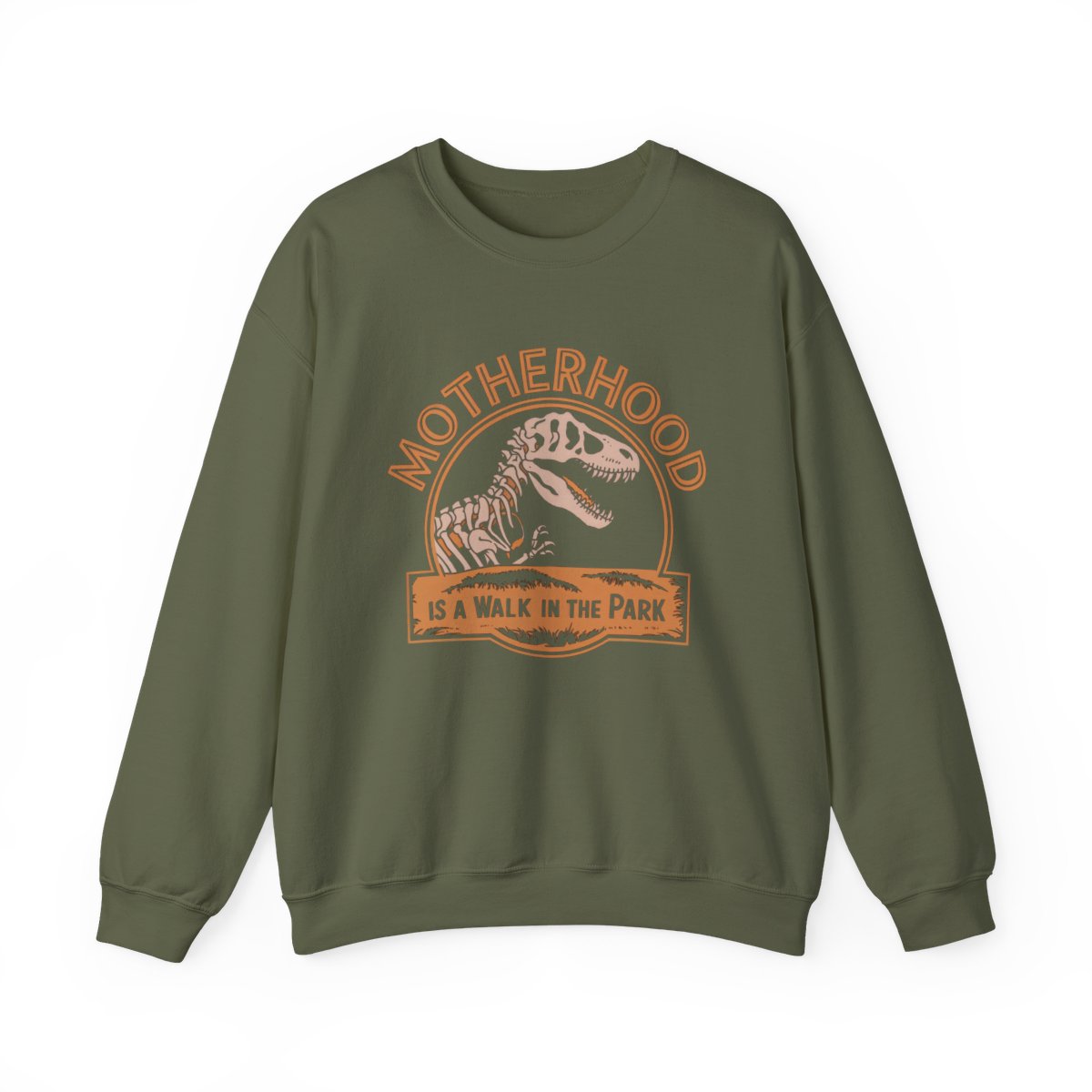 Motherhood Is a Walk in the Park Dinosaur Sweatshirt - t7a25