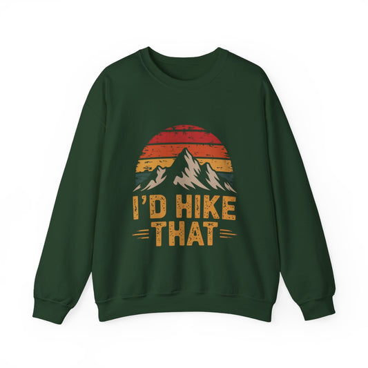 I'd Hike That Retro Mountain Hiking Sweatshirt - t27a25