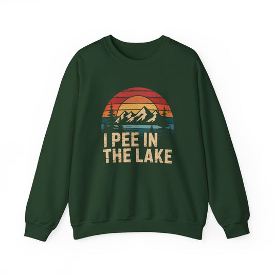 I Pee in the Lake Sweatshirt - t176a25