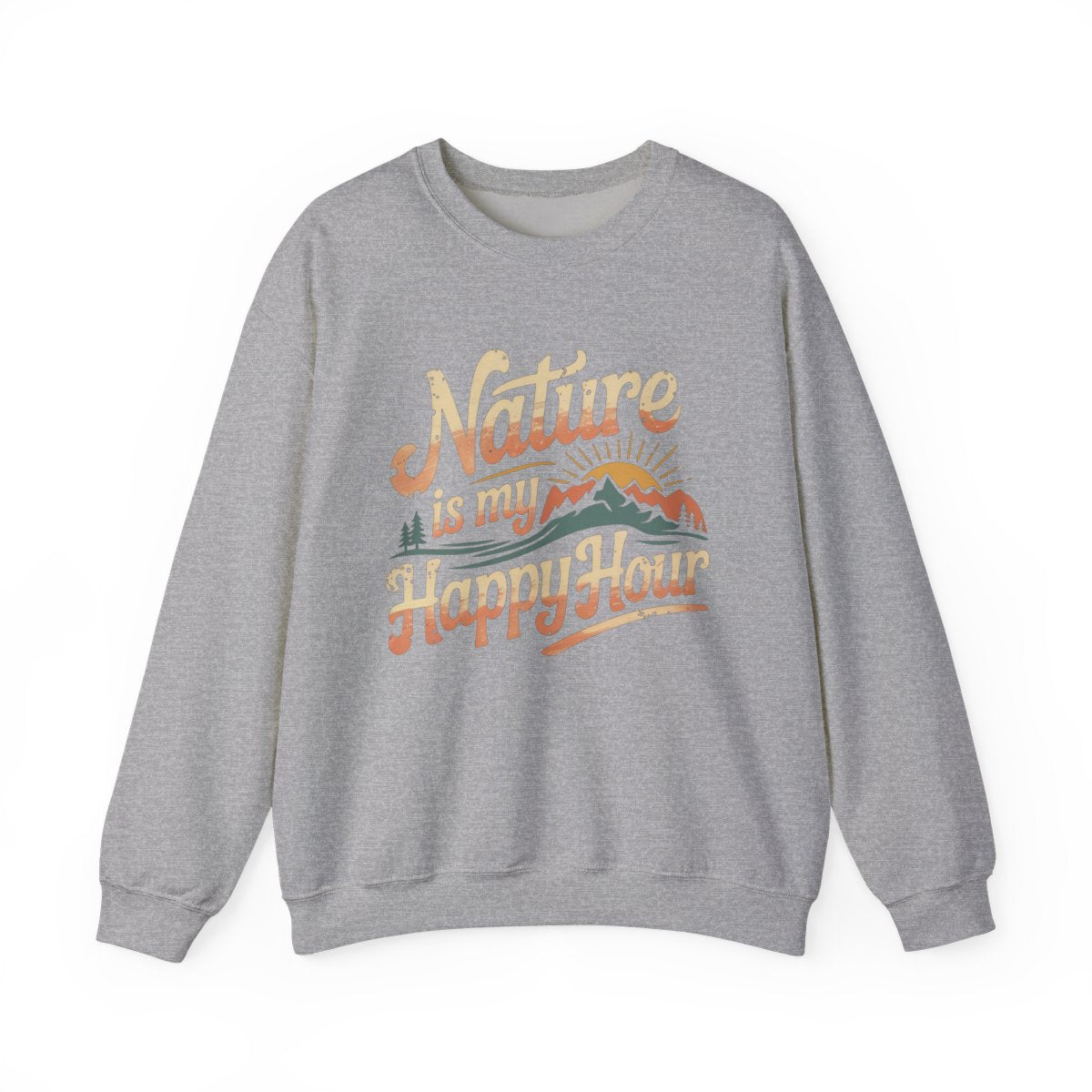 Nature is My Happy Hour Sweatshirt - t167a25