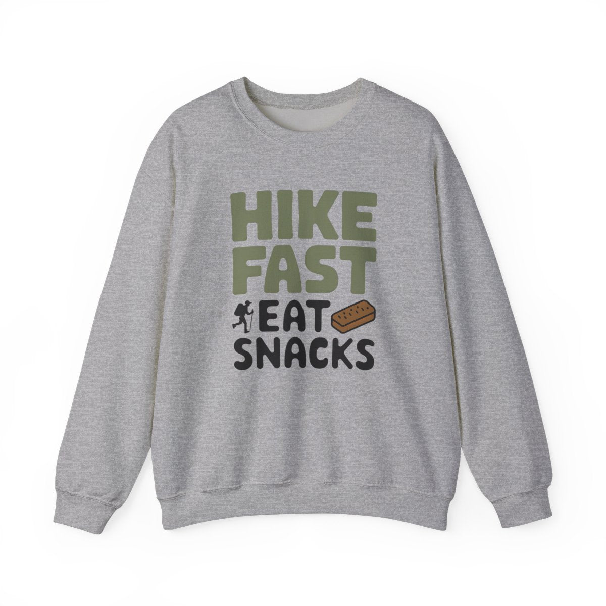 Hike Fast Eat Snacks Hiking Sweatshirt - t49a25