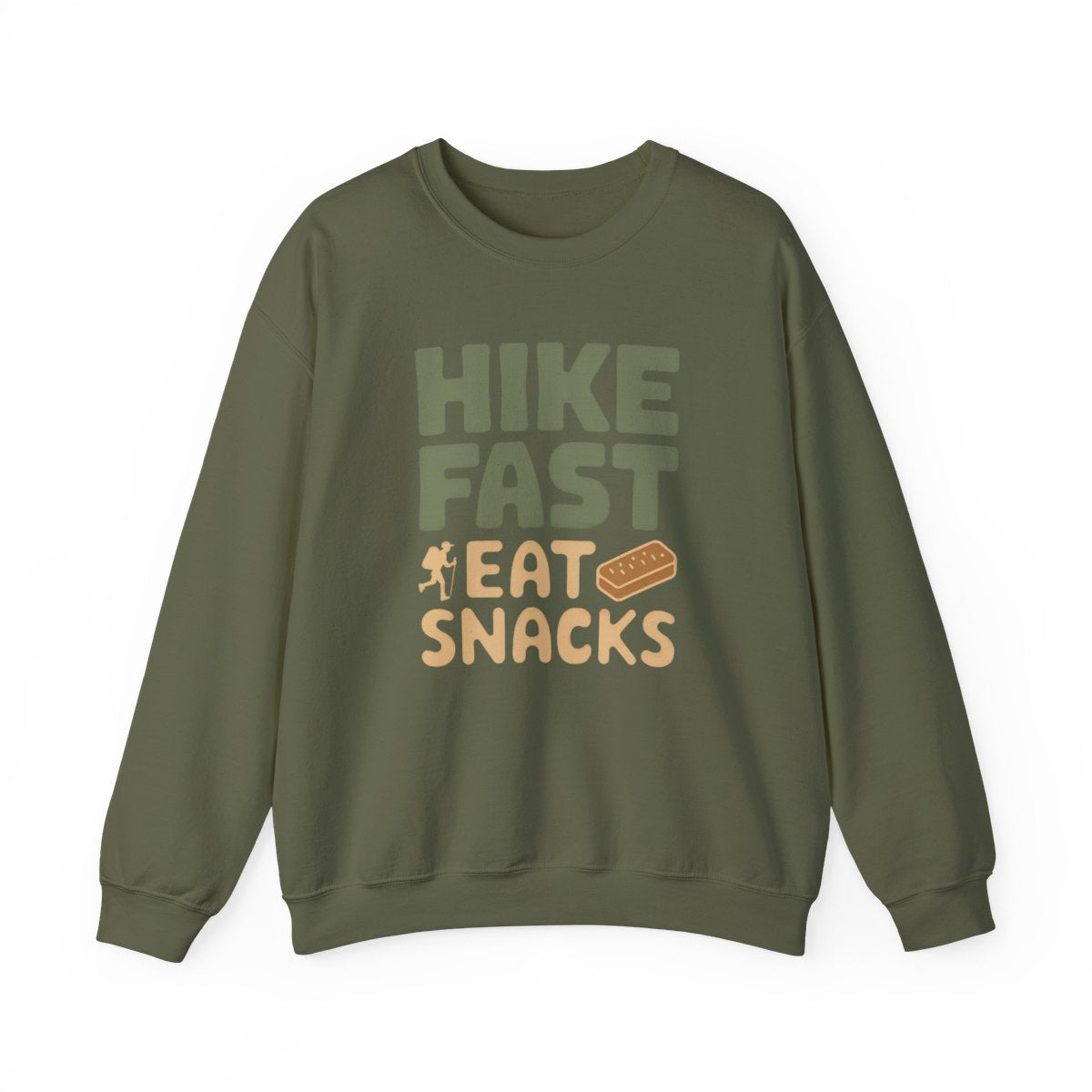 Hike Fast Eat Snacks Hiking Sweatshirt - t49a25