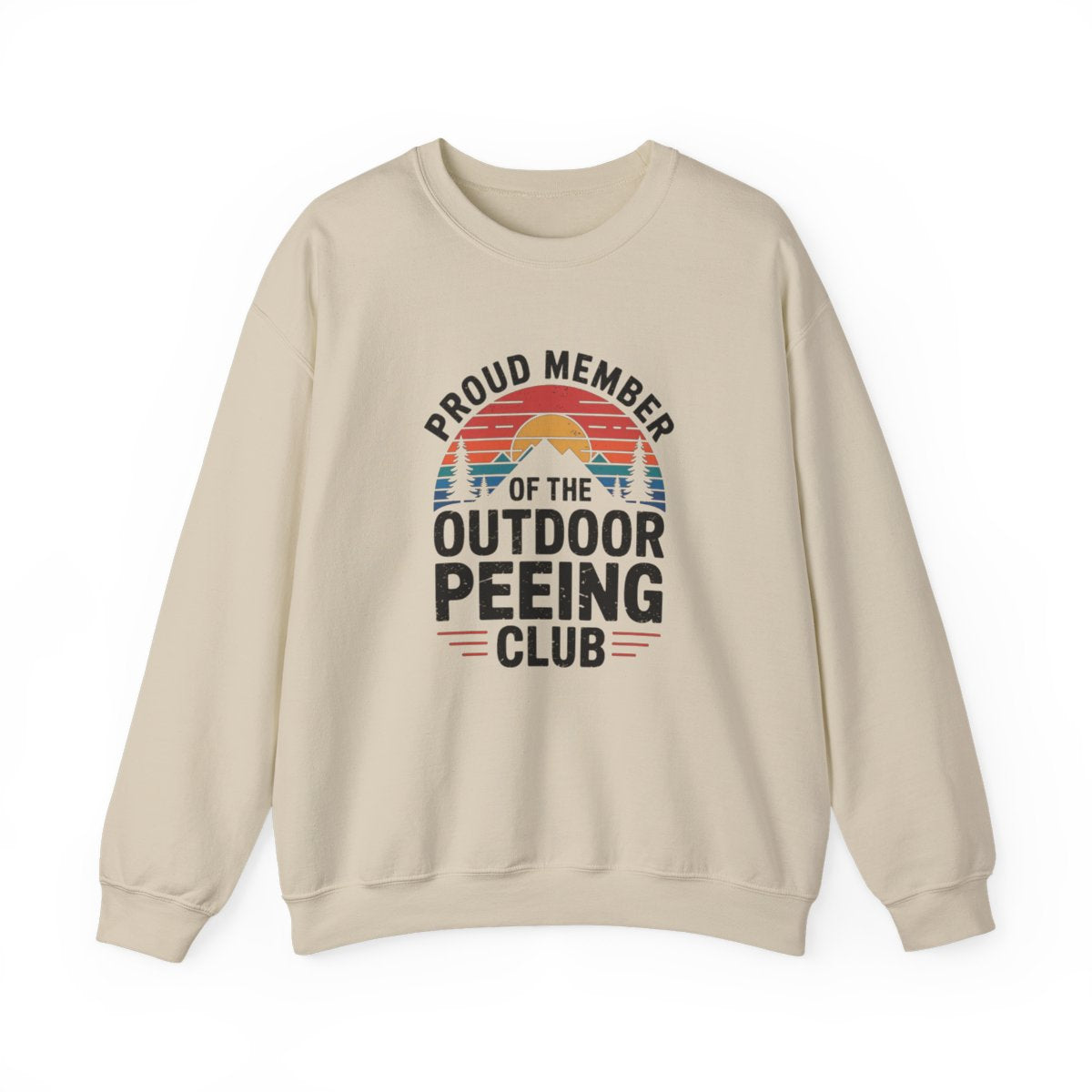 Proud Member Outdoor Peeing Club Hiking Sweatshirt - t204a25
