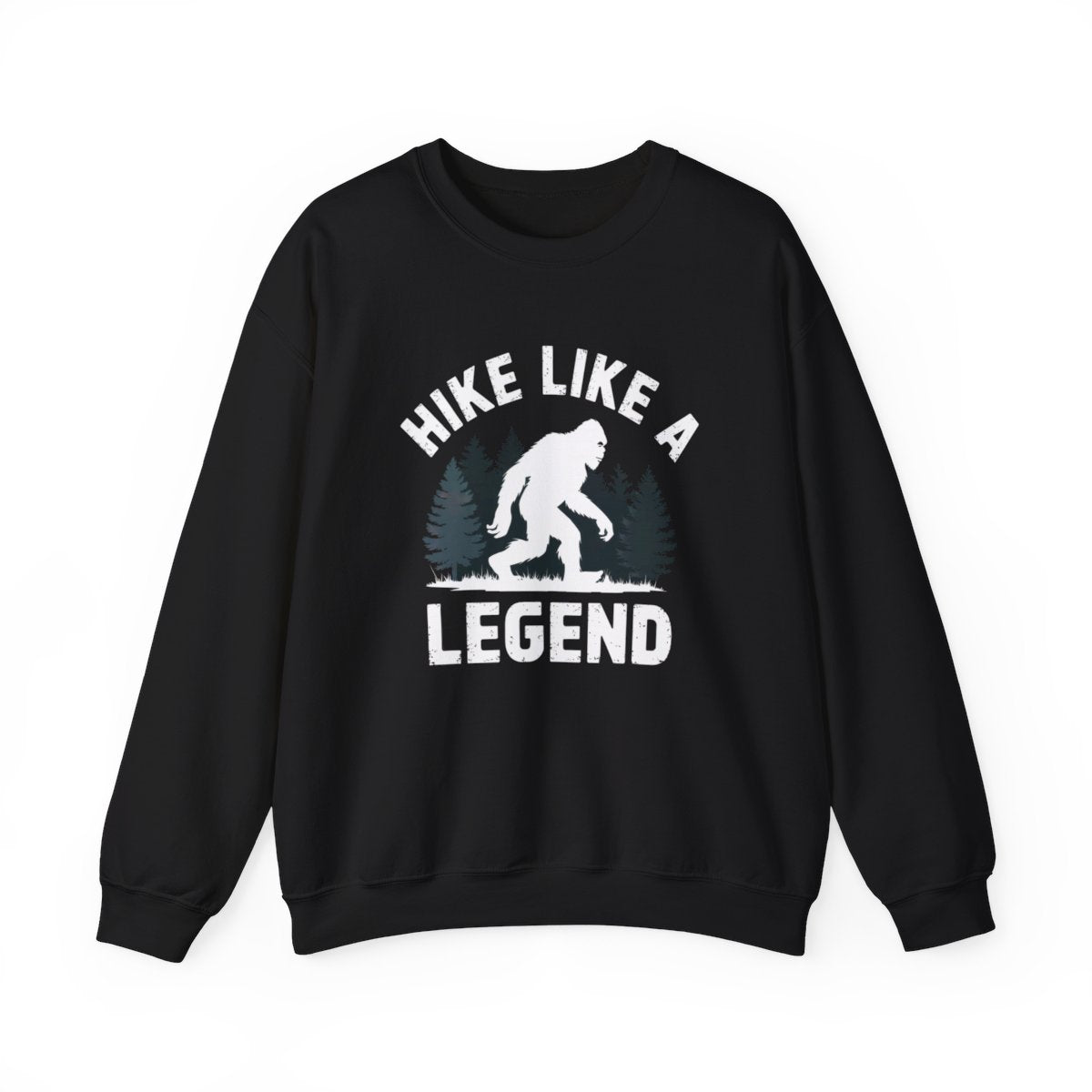 Hike Like a Legend Bigfoot Sweatshirt - t110a25