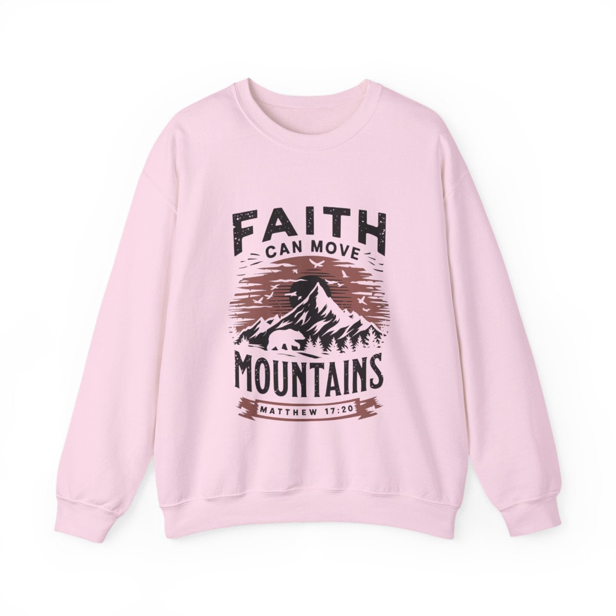 Faith Can Move Mountains Christian Sweater for Hikers - t9a25