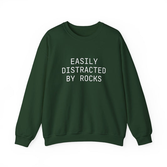 Easily Distracted By Rocks Funny Hiking Sweatshirt - t421a25