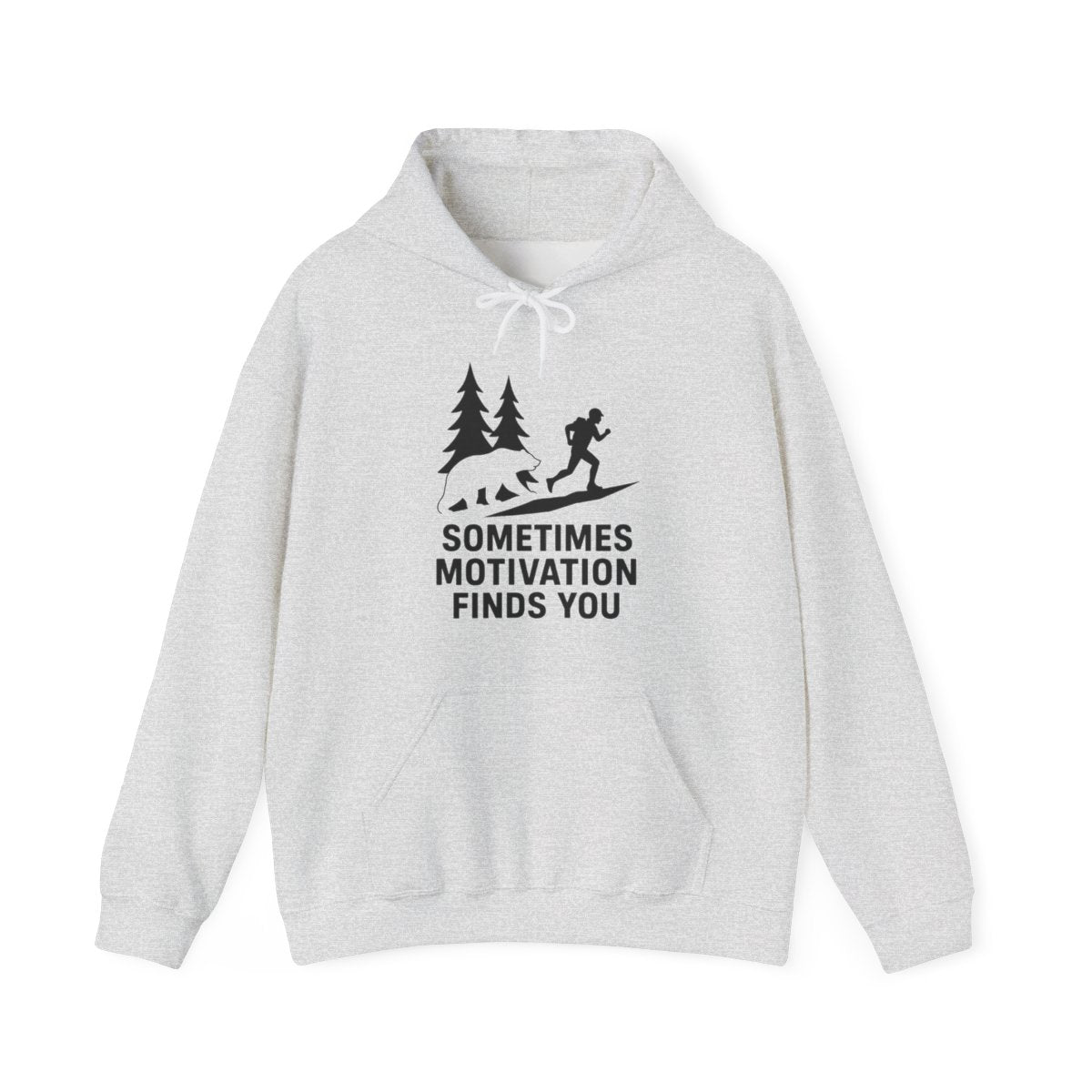 Sometimes Motivation Finds You Hoodie - Funny Outdoor Gift - t267a25