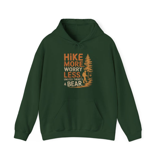 Hike More Worry Less Unless There’s a Bear Funny Hiking Hoodie - t35a25
