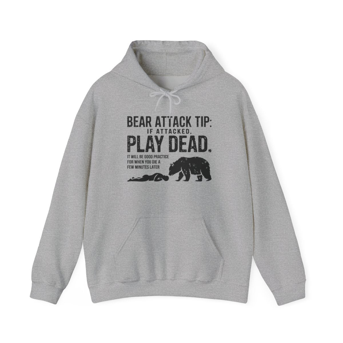 Bear Attack Tip Play Dead Funny Outdoor Hoodie - t100a25