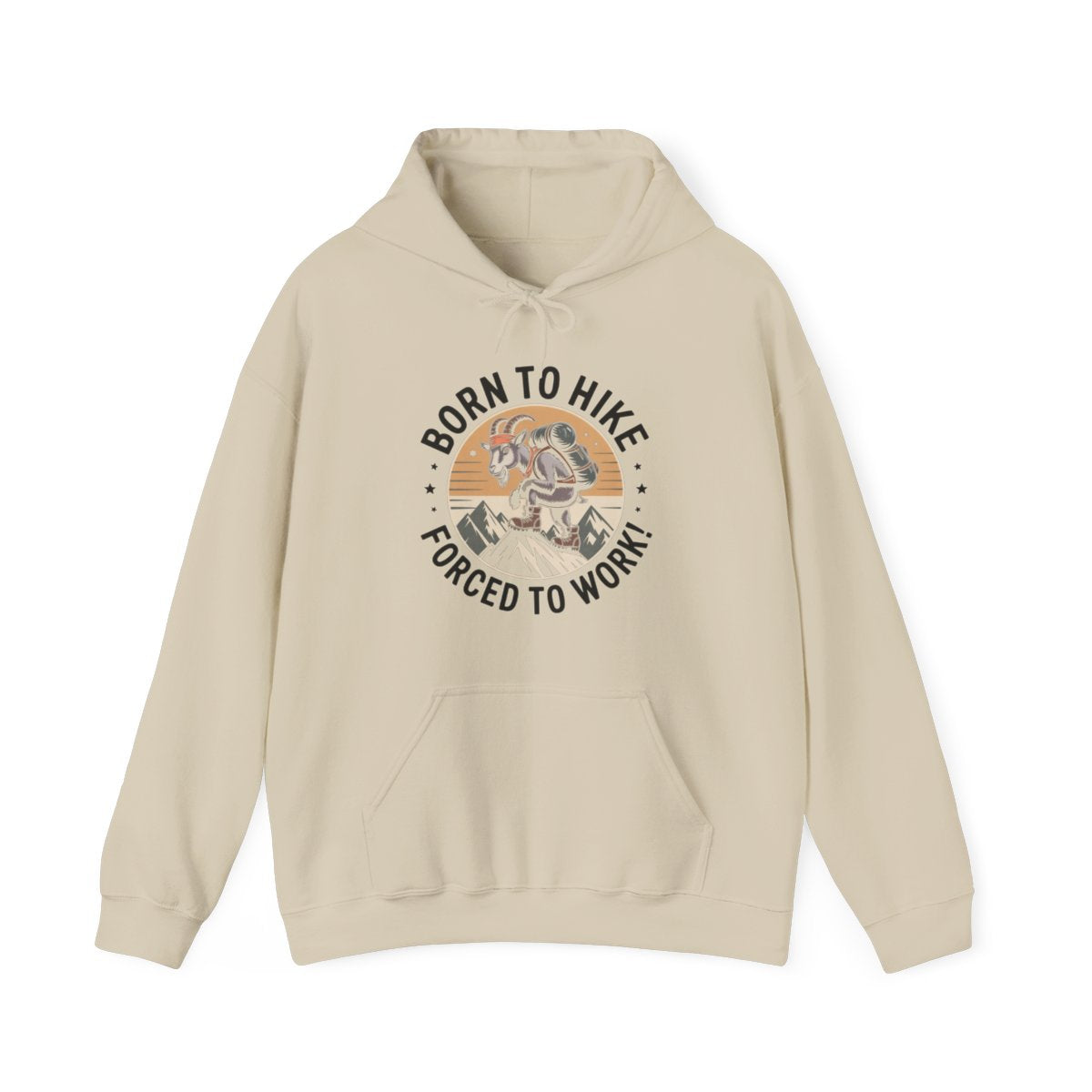 Born to Hike Forced to Work Hiking Hoodie - t277a25