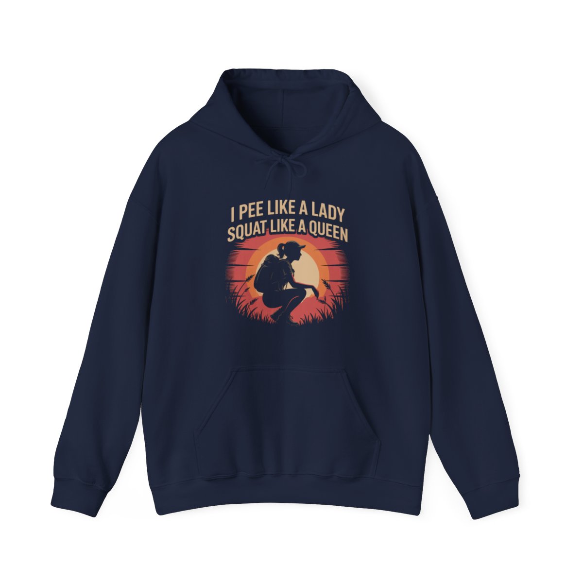 I Pee Like a Lady Squat Like a Queen Hiking Hoodie - t194a25