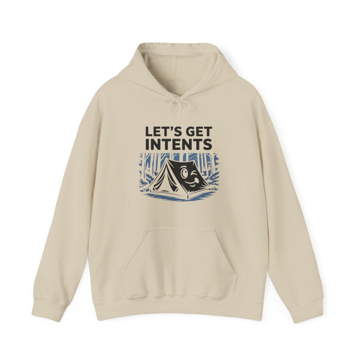 Let’s Get Intents Camping Hoodie - t169a25