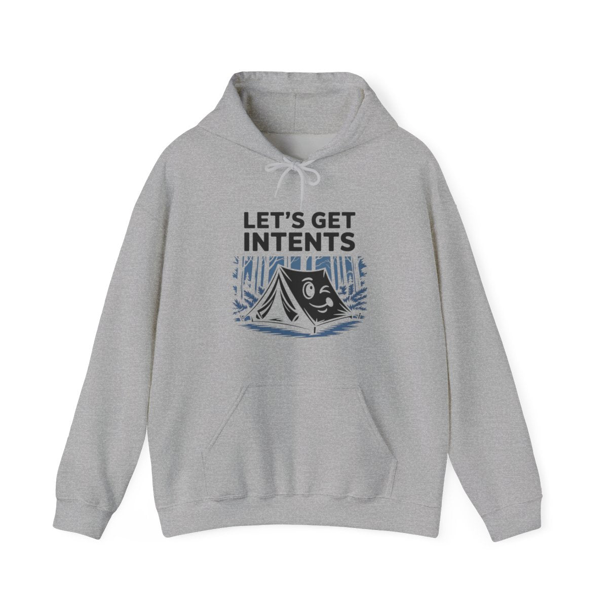 Let’s Get Intents Camping Hoodie - t169a25