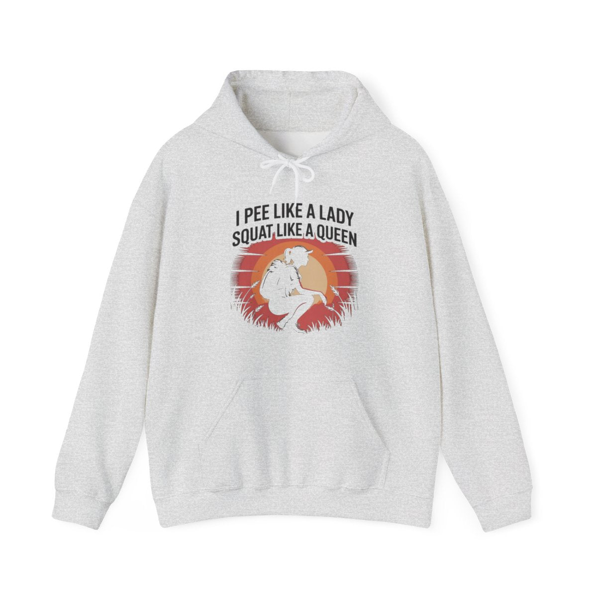 I Pee Like a Lady Squat Like a Queen Hiking Hoodie - t194a25