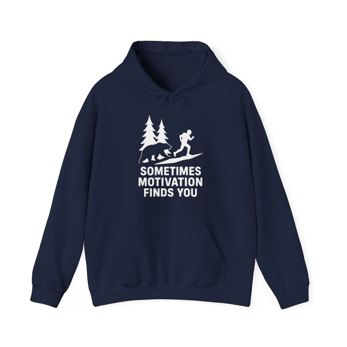 Sometimes Motivation Finds You Hoodie - Funny Outdoor Gift - t267a25