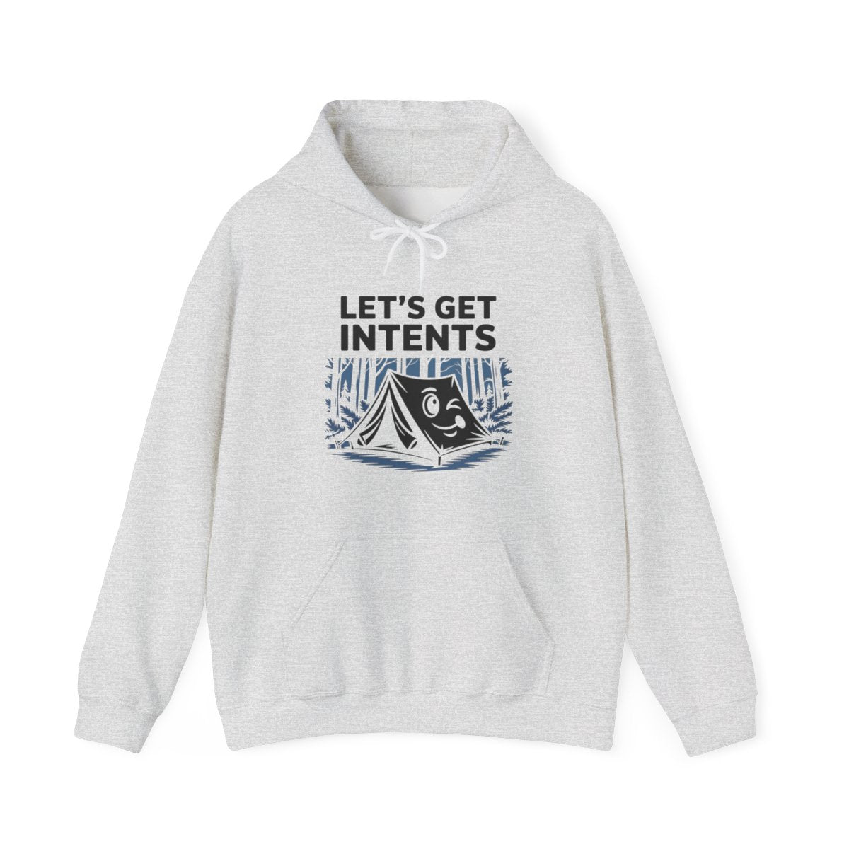 Let’s Get Intents Camping Hoodie - t169a25