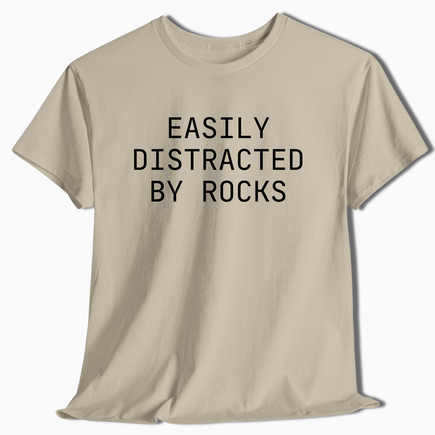 Easily Distracted By Rocks Funny Hiking Shirt - t421a25