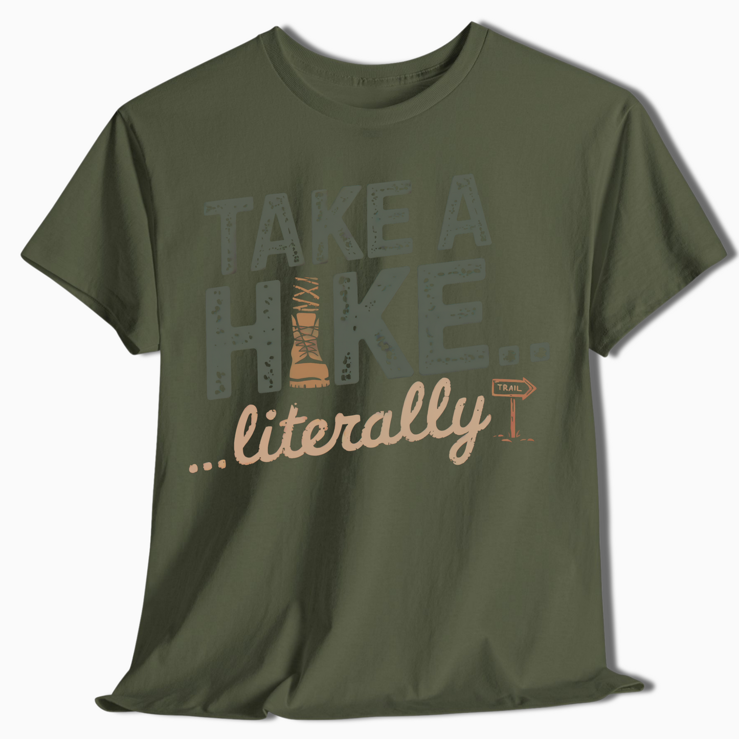 Take a Hike Literally T-Shirt - t53a25