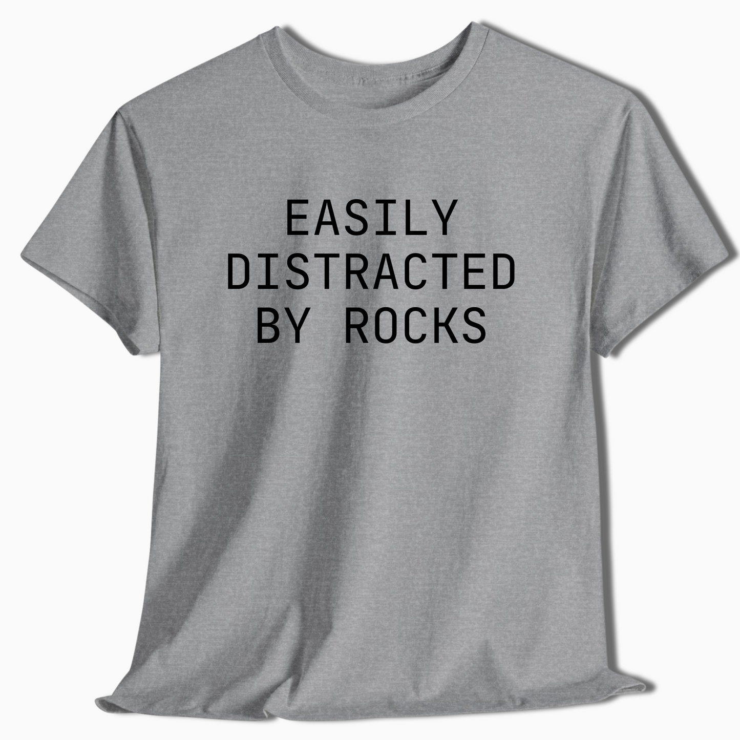 Easily Distracted By Rocks Funny Hiking Shirt - t421a25