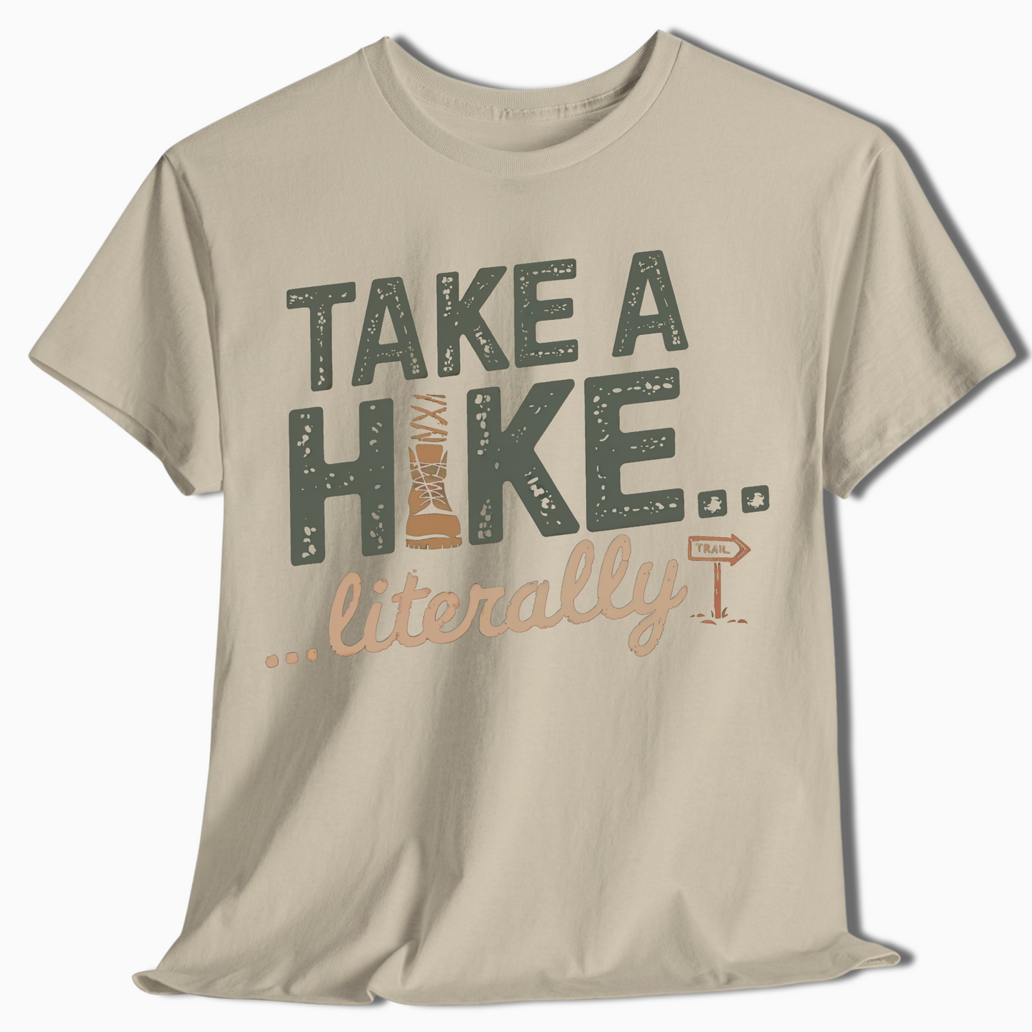 Take a Hike Literally T-Shirt - t53a25