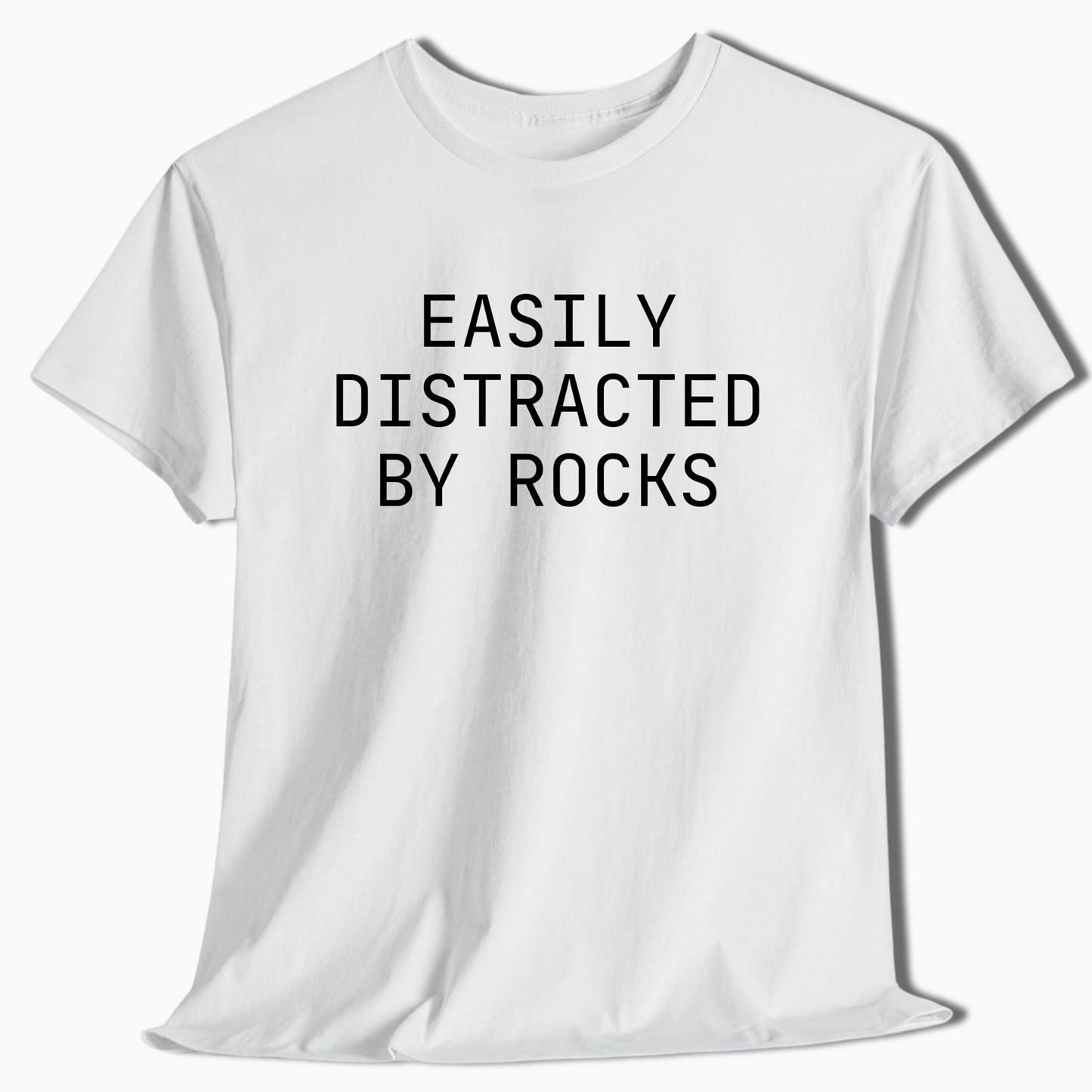 Easily Distracted By Rocks Funny Hiking Shirt - t421a25