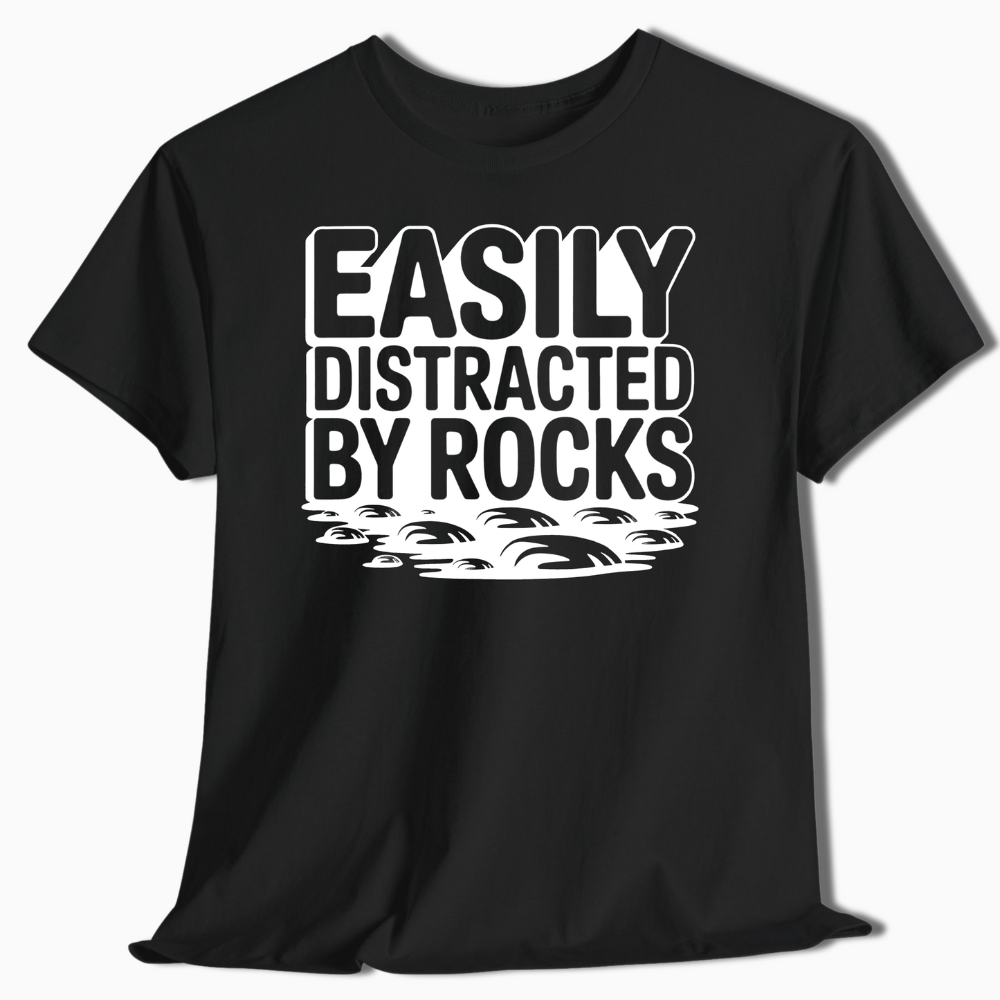 Easily Distracted by Rocks Funny Geology T-Shirt - t410a25
