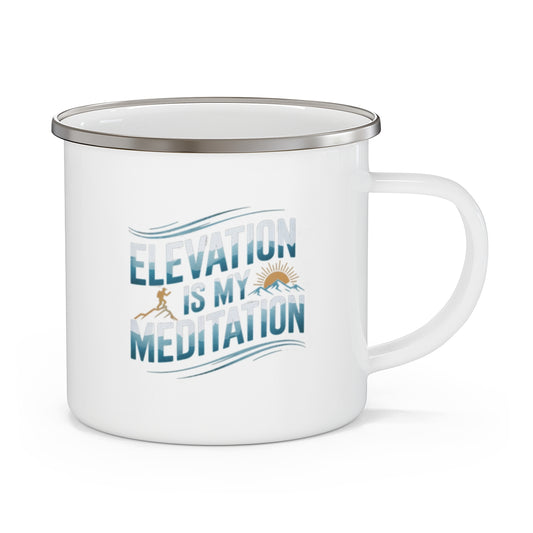 Elevation Is My Meditation Camping Mug for Mountain Lovers - t32a25