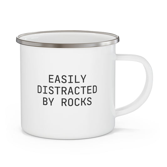Easily Distracted by Rocks Camping Mug for Geologists & Hikers - t421a25