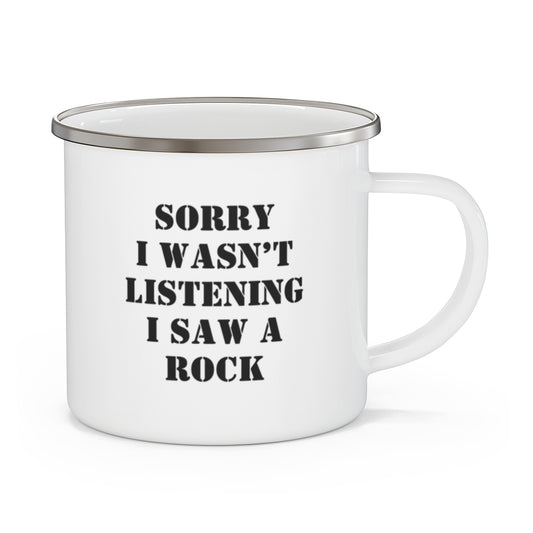 Sorry I Wasn’t Listening I Saw a Rock Camping Mug for Rock Lovers - t422a25