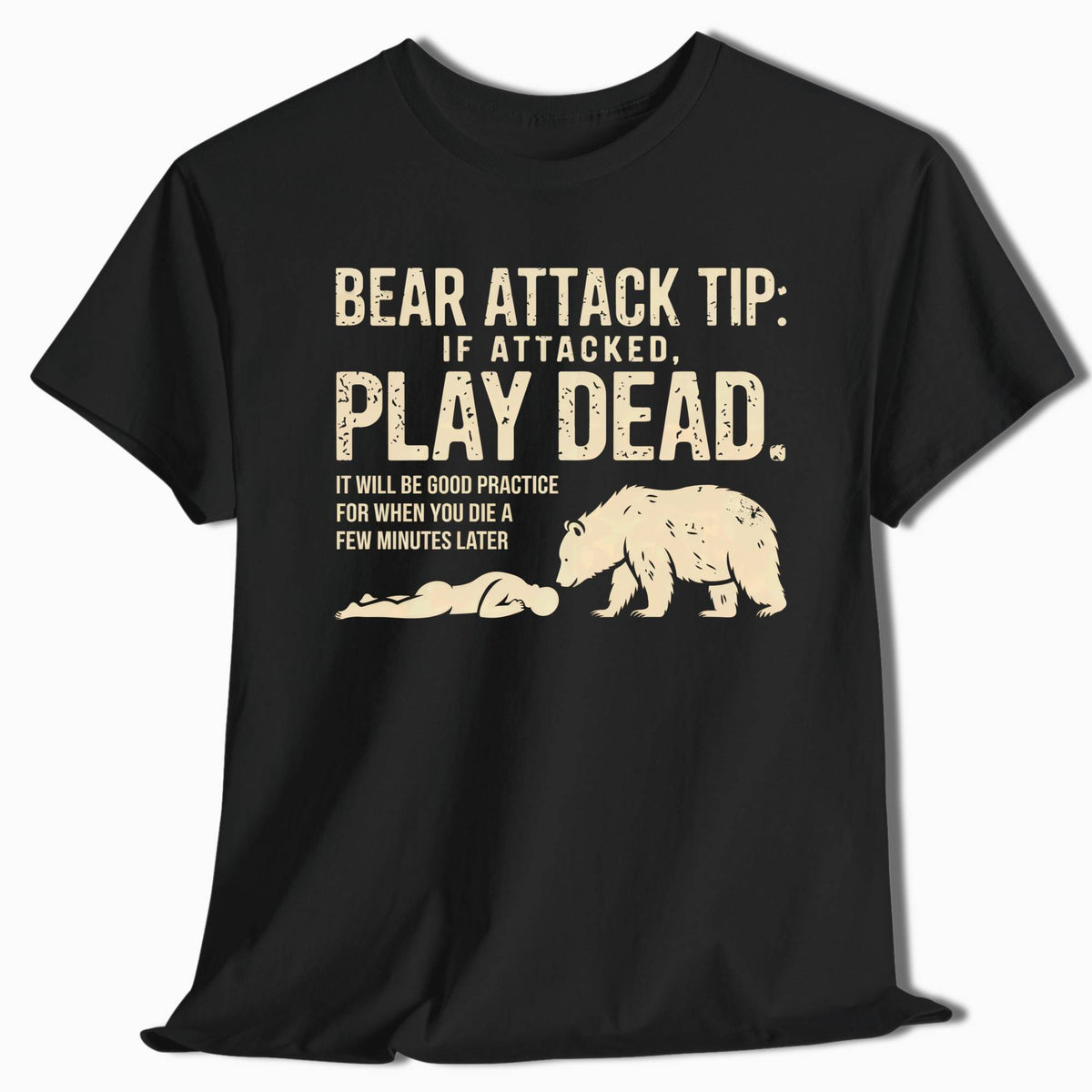 Bear Attack Tip Play Dead T-Shirt - t100a25