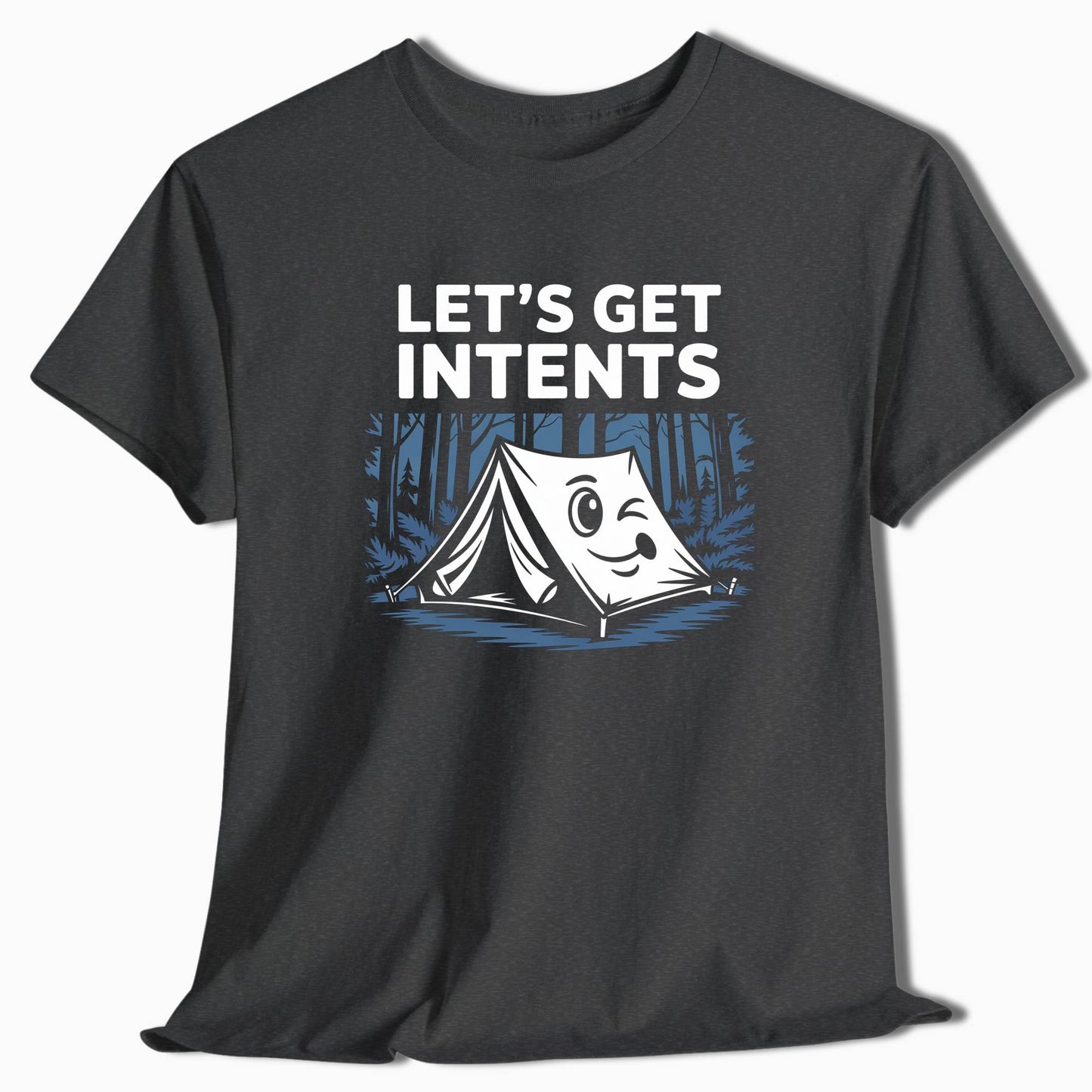 Camping T-Shirt Let's Get Intents - t169a25