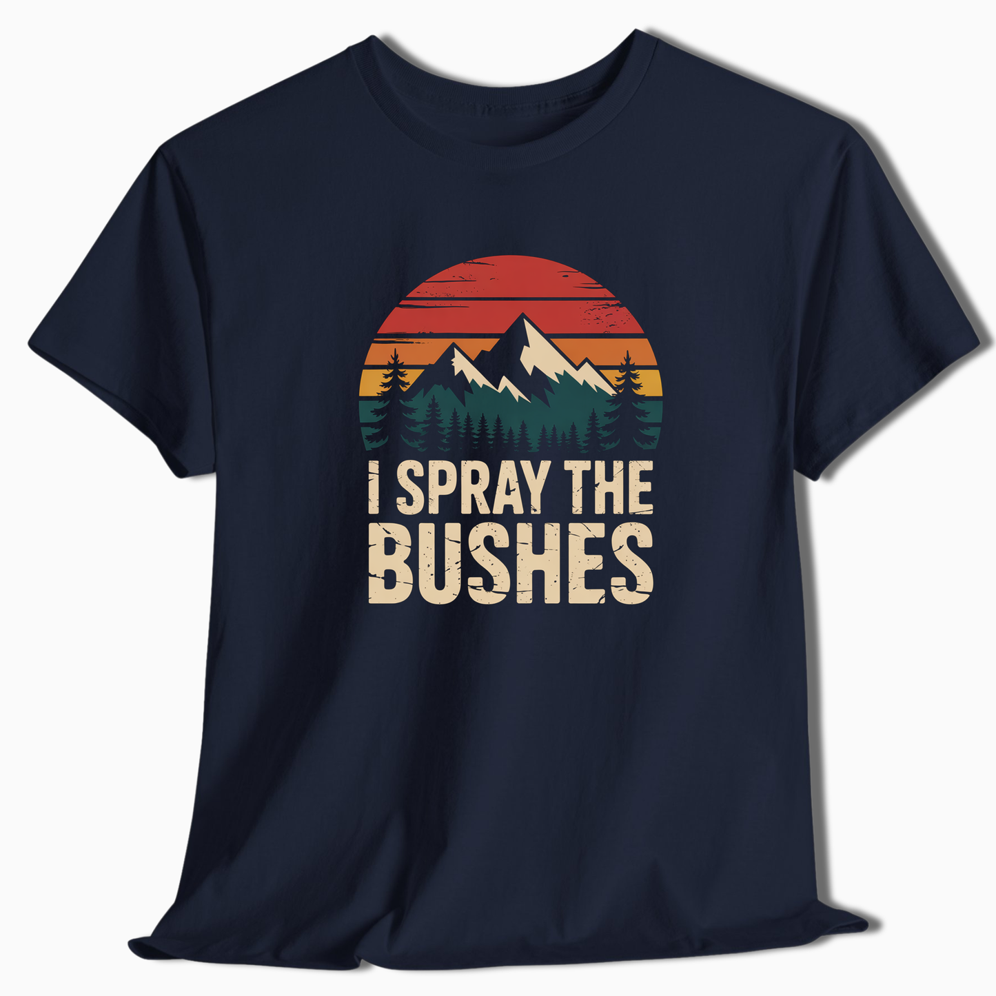 I Spray The Bushes - T-Shirt - t177a25