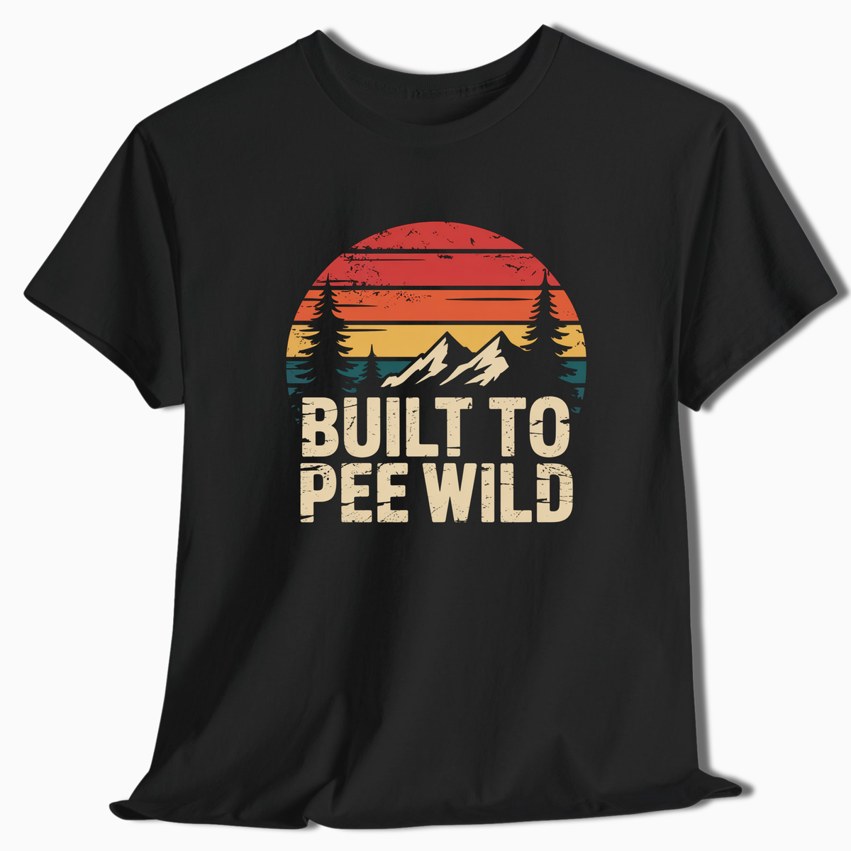 Built To Pee Wild - T-Shirt - t179a25
