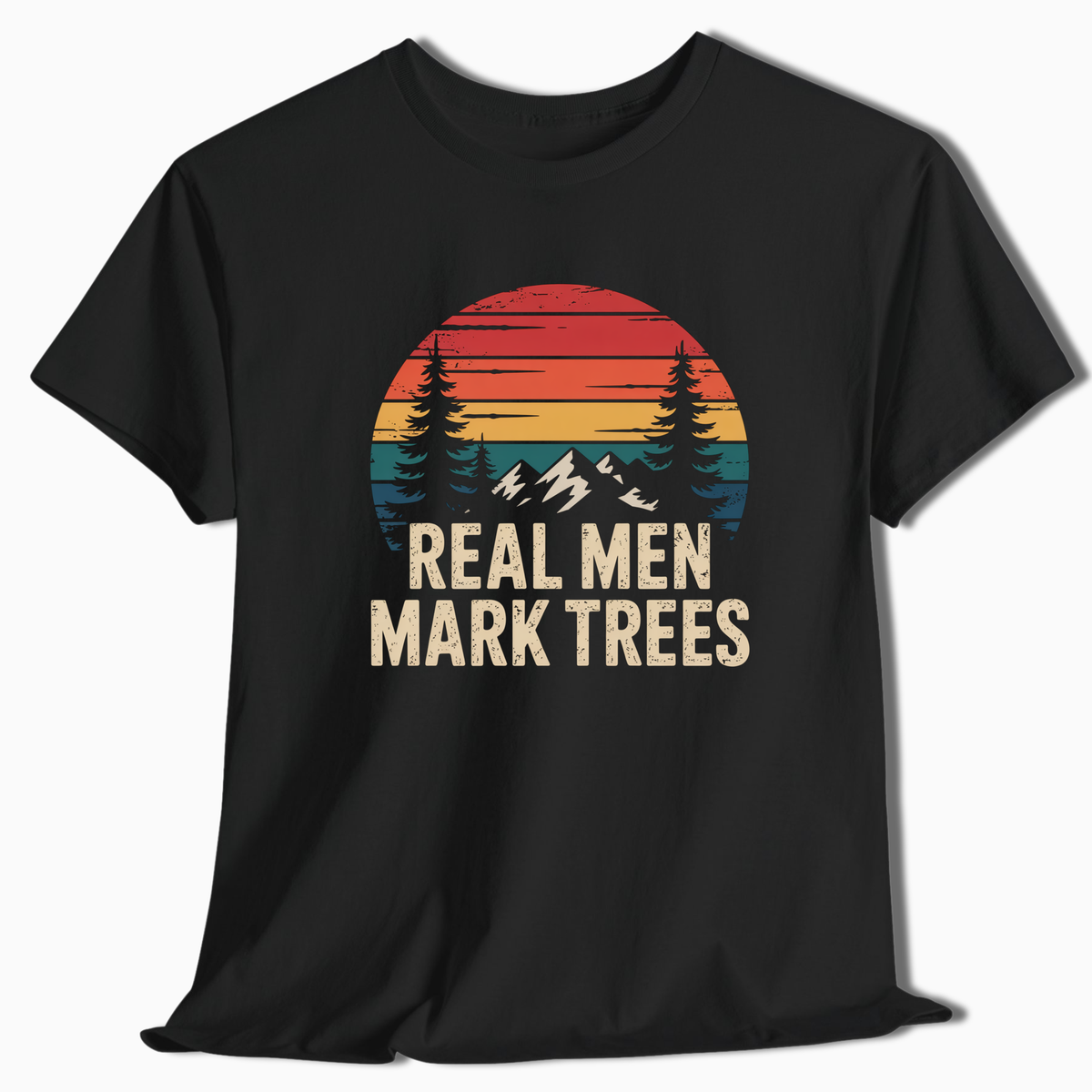 Real Men Mark Trees - T-Shirt - t180a25