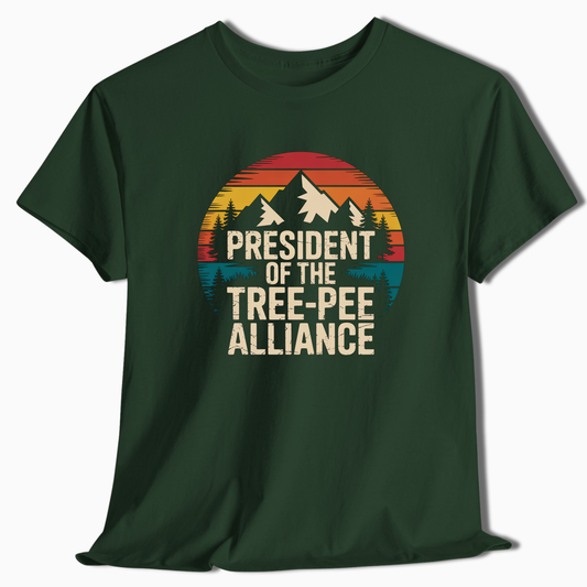 President Of The Tree-Pee Alliance - T-Shirt - t186a25