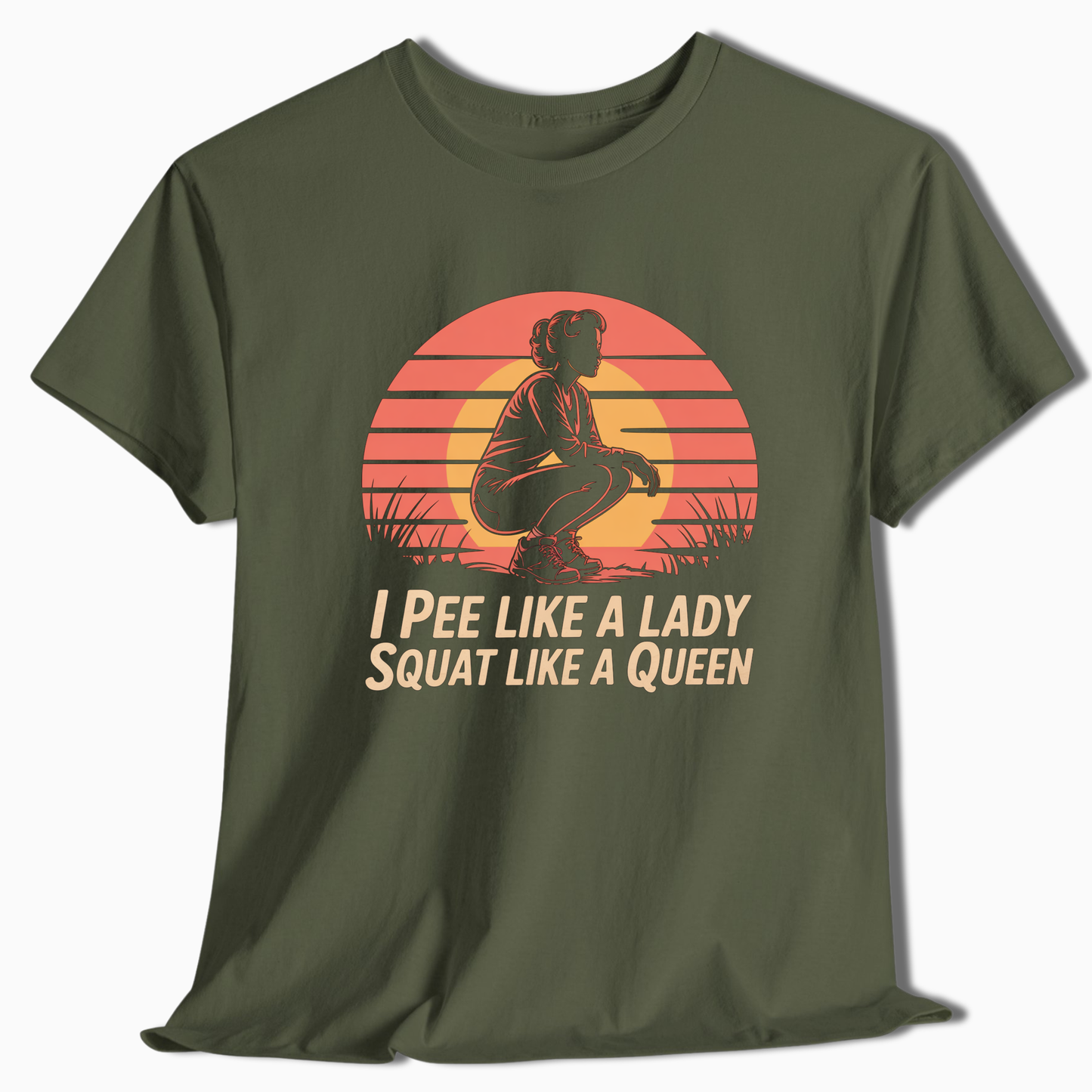 I Pee Like A Lady Squat Like A Queen T-Shirt - t193a25