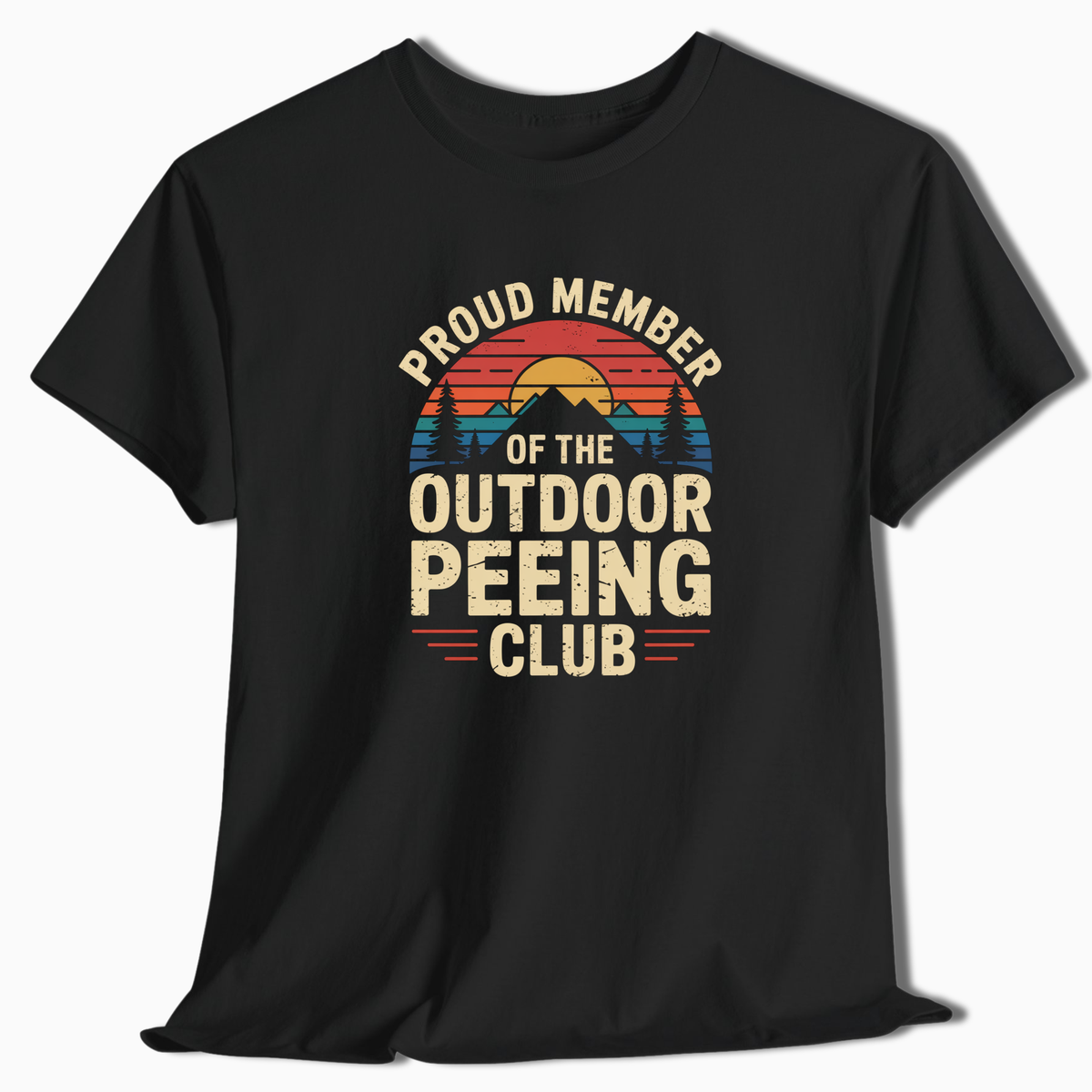 Proud Member Of The Outdoor Peeing Club T-Shirt - t204a25