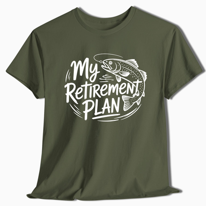 My Retirement Plan Fishing T-Shirt - t232a25