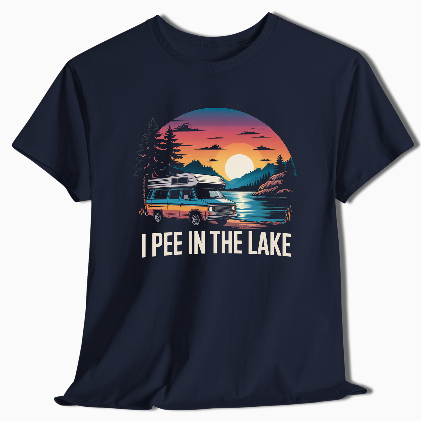 I Pee In The Lake T-Shirt - t245a25