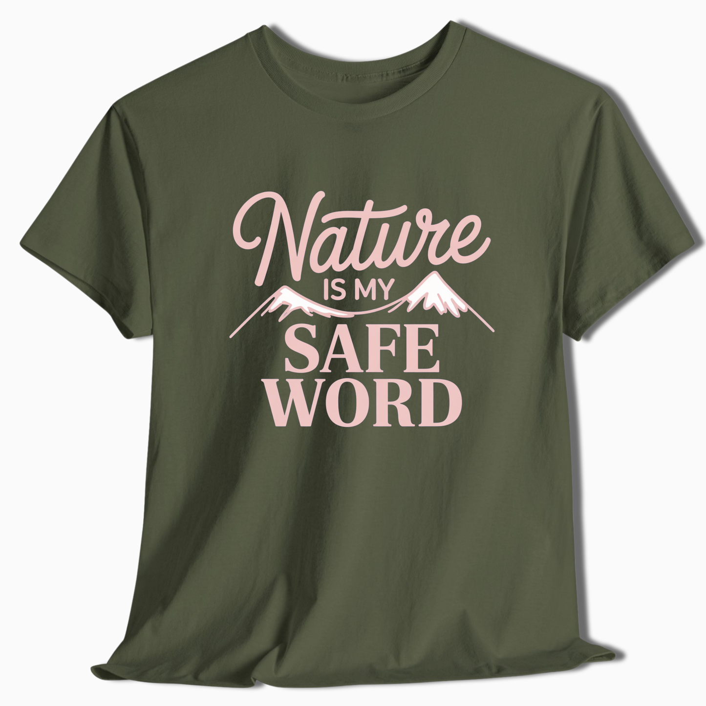Nature Is My Safe Word T-Shirt - t253a25