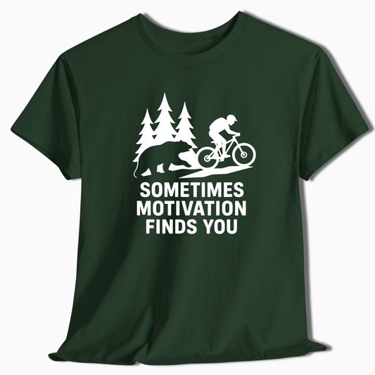 Sometimes Motivation Finds You T-Shirt - t266a25