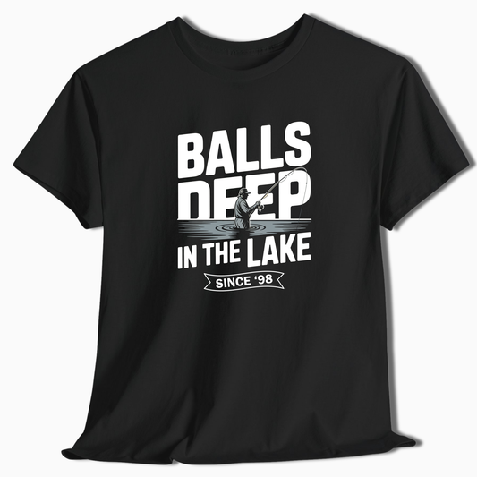 Balls Deep in the Lake T-Shirt - t275a25