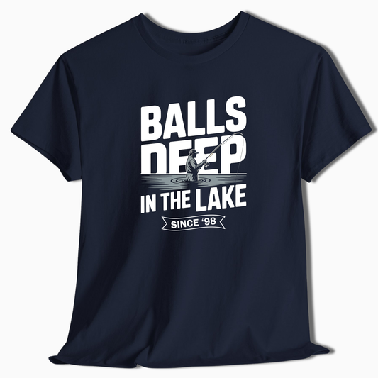 Balls Deep in the Lake T-Shirt - t275a25