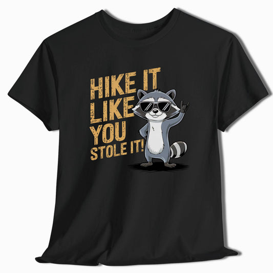 Hike It Like You Stole It Raccoon T-Shirt - t74a25