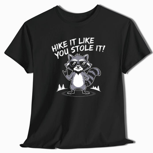 Hike It Like You Stole It Raccoon T-Shirt - t75a25