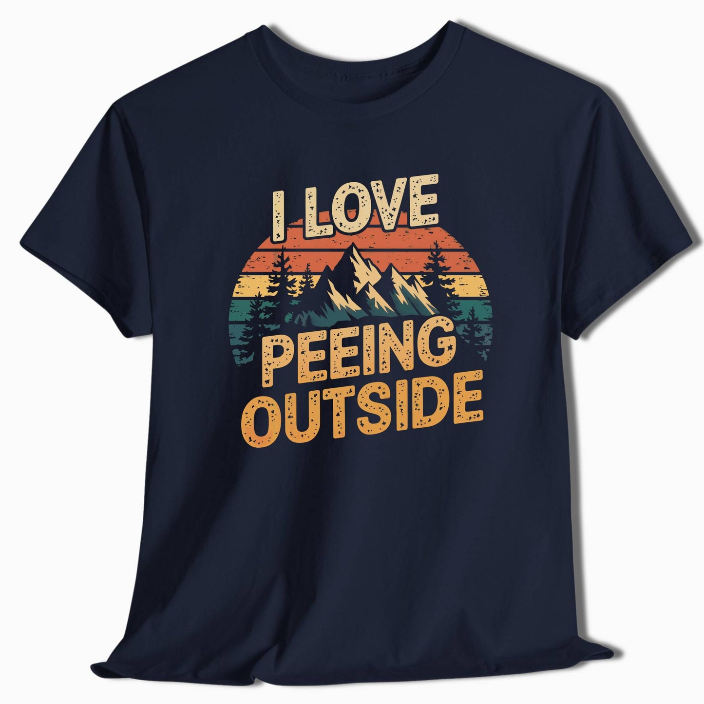 Hiking T-Shirt I Love Peeing Outside - t93a25