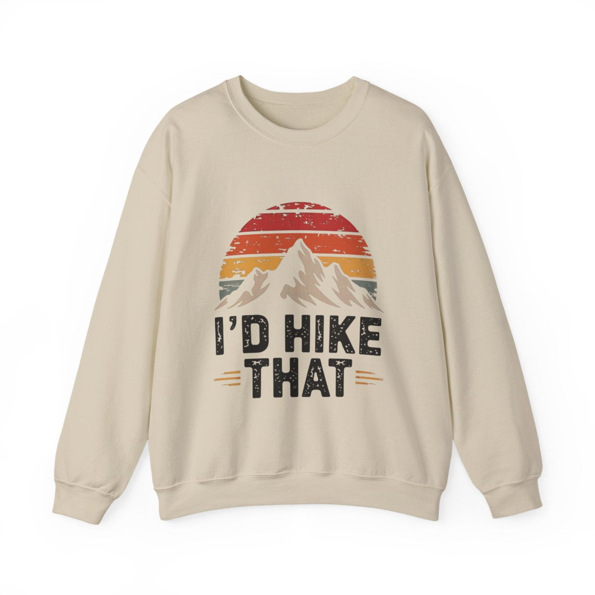 I'd Hike That Retro Mountain Hiking Sweatshirt - t27a25